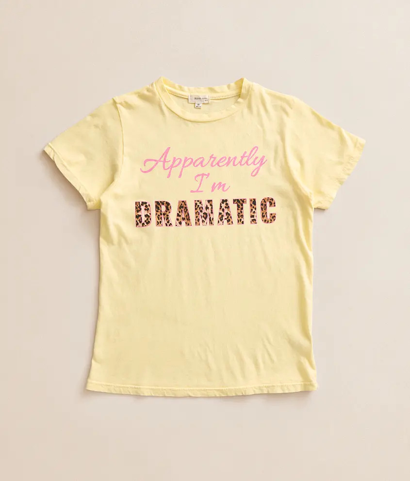 Girls - Apparently I'm Dramatic T-Shirt | Buckle