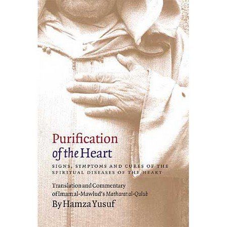 Purification of the Heart: Signs, Symptoms and Cures of the Spiritual Diseases of the Heart | Amazon (US)
