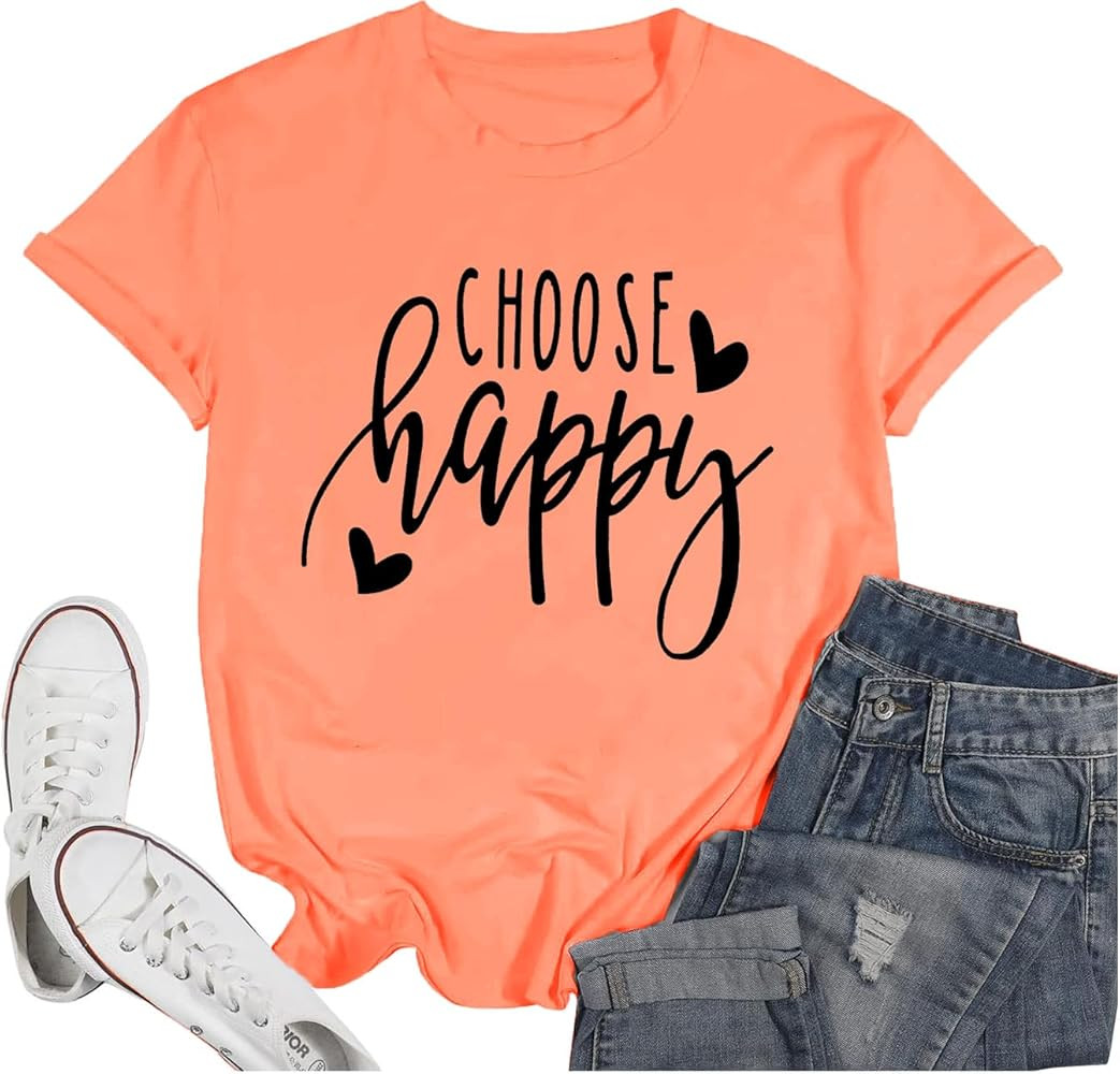 Funny Cute Graphic Tees for Women Choose Happy Letter Print T Shirts Love Heart Inspirational Shi... | Amazon (US)