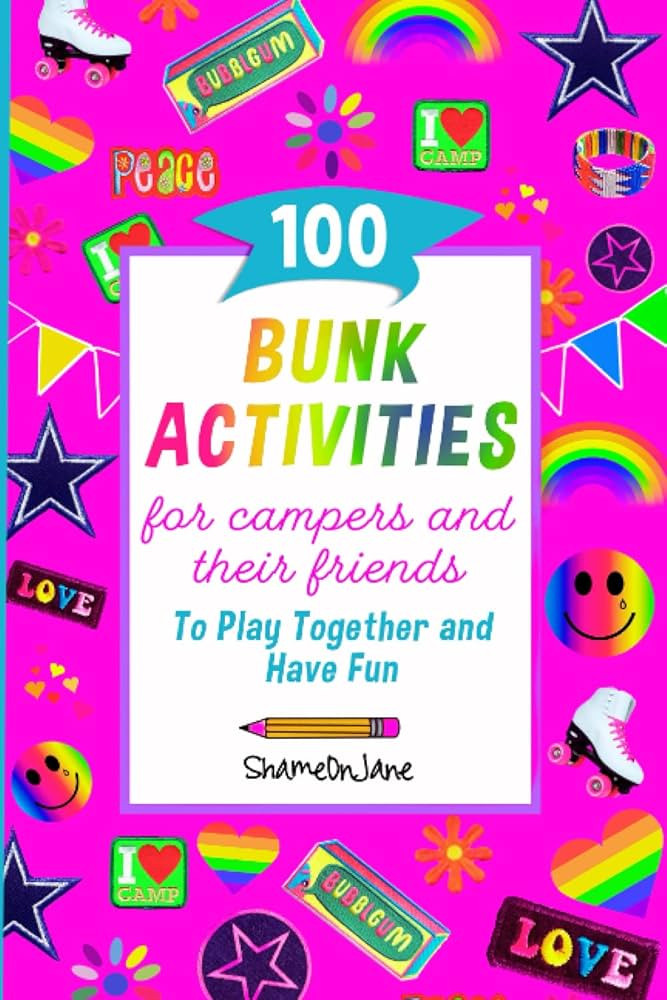100 Bunk Activities For Campers and Their Friends To Play Together and Have Fun: Fun Activity Boo... | Amazon (US)