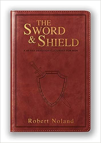 The Sword & Shield: A 40-Day Devotional Journey For Men



Imitation Leather – June 12, 2019 | Amazon (US)