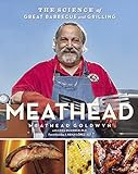 Meathead: The Science of Great Barbecue and Grilling: Goldwyn, Meathead, Blonder, Greg: 978054401... | Amazon (US)