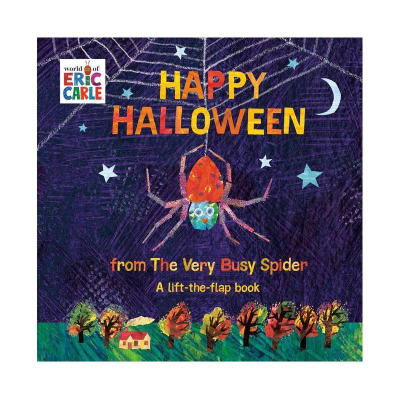 Happy Halloween from the Very Busy Spider - (World of Eric Carle) by Eric Carle (Board Book) | Target