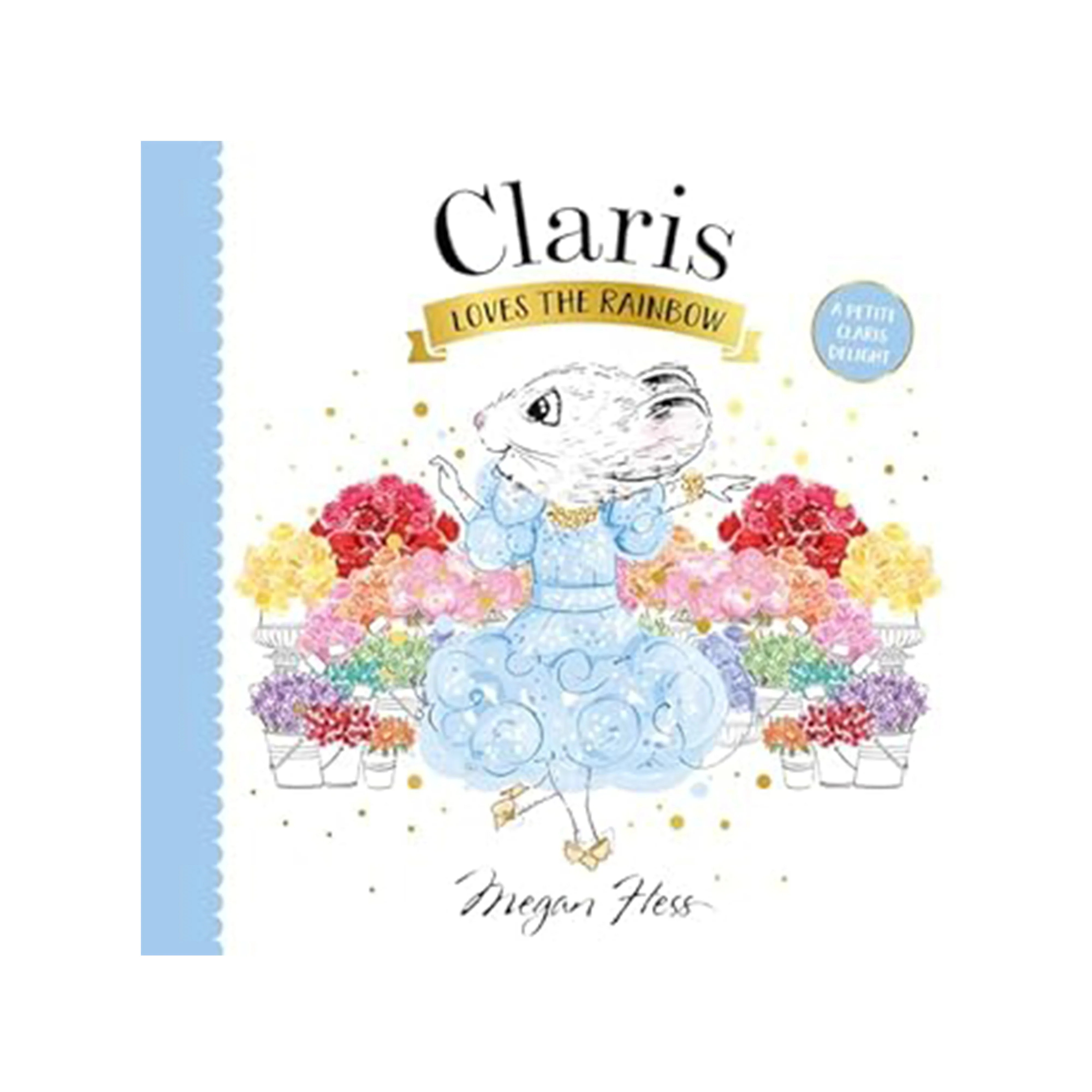 Claris Loves The Rainbow - M. Hess | The Beaufort Bonnet Company