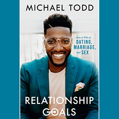 Relationship Goals: How to Win at Dating, Marriage, and Sex | Amazon (US)