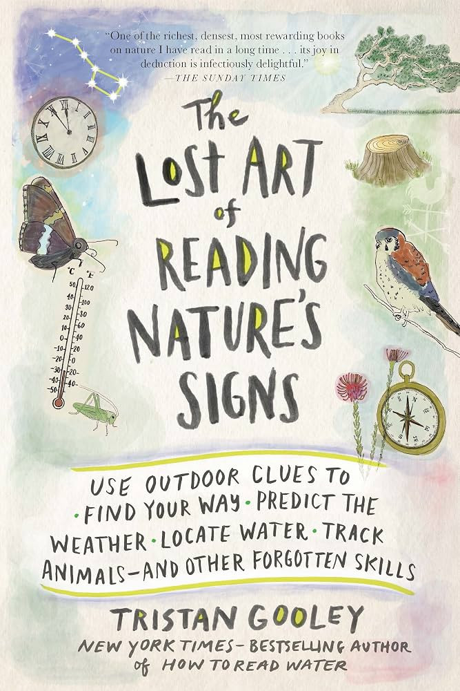 The Lost Art of Reading Nature’s Signs: Use Outdoor Clues to Find Your Way, Predict the Weather... | Amazon (DE)