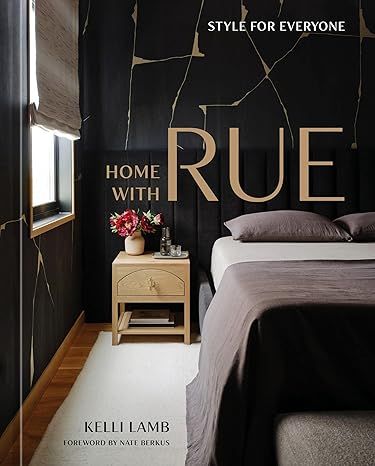 Home with Rue: Style for Everyone [An Interior Design Book]     Hardcover – May 31, 2022 | Amazon (US)