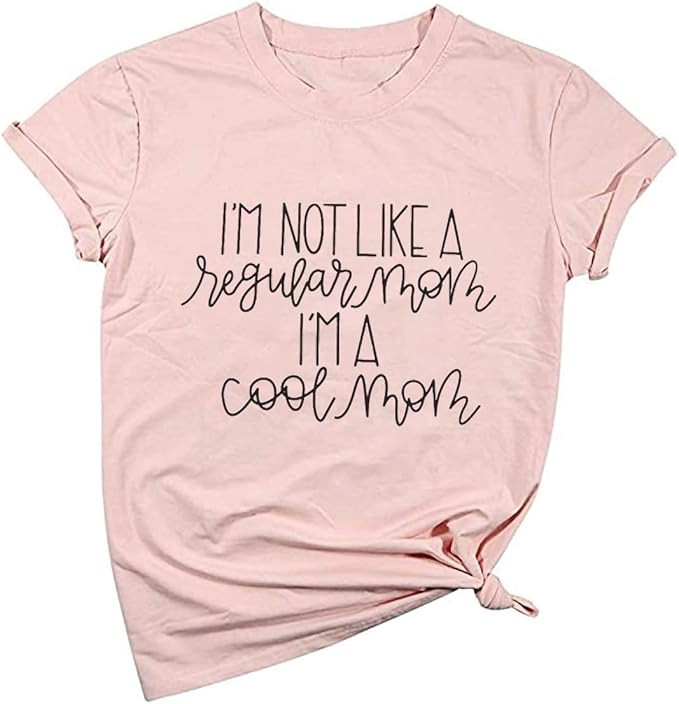 Cool Mom Shirt Women I'm Not Like A Regular Mom I'm A Cool Mom Shirt Mother's Day Short Sleeve Gr... | Amazon (US)