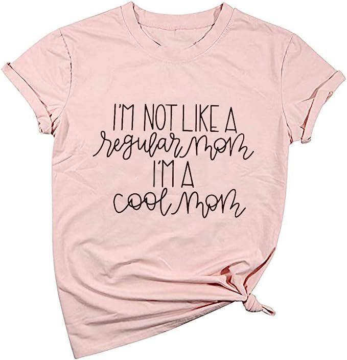 Cool Mom Shirt Women I'm Not Like A Regular Mom I'm A Cool Mom Shirt Mother's Day Short Sleeve Gr... | Amazon (US)