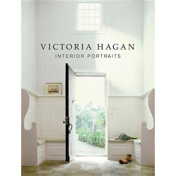 Victoria Hagan: Interior Portraits - by  Marianne Hagan (Hardcover) | Target