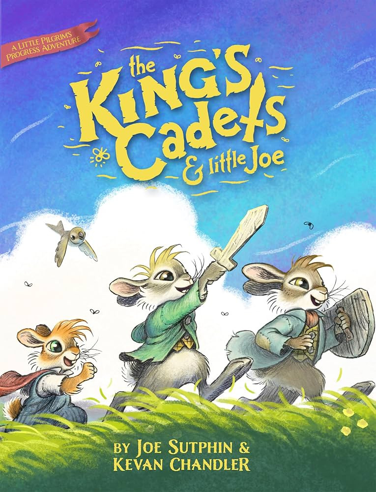 The King's Cadets and Little Joe: A Little Pilgrim's Progress Adventure | Amazon (US)