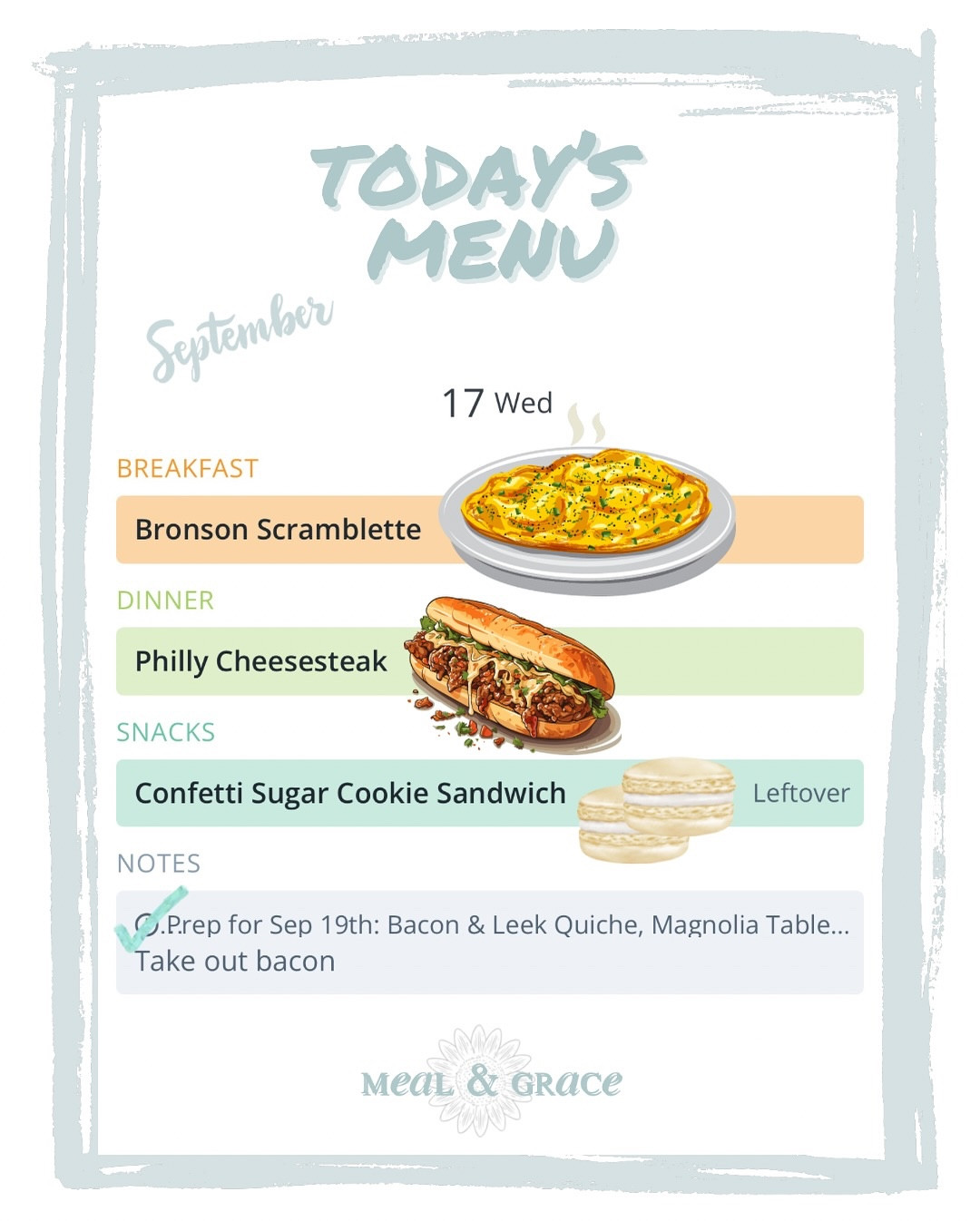 Wednesday, September 17th, 2025

Breakfast will be the Bronson Scramblette, a little souvenir from the Beachwood Café in LA. Just me in the kitchen, whisking eggs with a splash of milk, blistering cherry tomatoes until they almost burst, and folding in basil and mozzarella until the whole pan feels like sunshine. 
By evening, the kitchen will shift from soft herbs and eggs to sizzling steak. I’ll freeze the meat just long enough to slice it thin, sear it in a cast iron, and melt provolone right into the pile before tucking it into toasted rolls. A Philly cheesesteak may not be glamorous, but it’s honest, comforting, and just messy enough to feel like city life on a plate. 

Somewhere between the two, I’ll steal the last of the confetti sugar cookie sandwiches, sprinkles pressed into the frosting like a reminder that joy belongs in the small things.

And it makes me wonder… maybe what we’re really craving isn’t just eggs or steak or cookies, but the way food tells us where we’ve been and where we’re going. Breakfast from LA, dinner from Philly, dessert from childhood — one day’s menu, a whole map of memory.

What’s on your menu? 

Gracefully yours,
🫶🏻 Jeanie Jo

#plantoeat #mealandgrace #dinnerinspo #whatsonthemenu #brunchideas #homecooking #foodgram #foodblogger
