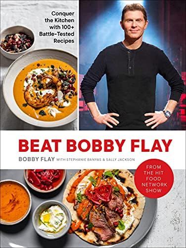 Beat Bobby Flay: Conquer the Kitchen with 100+ Battle-Tested Recipes: A Cookbook | Amazon (US)