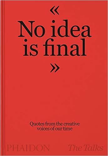 The Talks - No Idea Is Final: Quotes from the Creative Voices of our Time



Hardcover – Novemb... | Amazon (US)