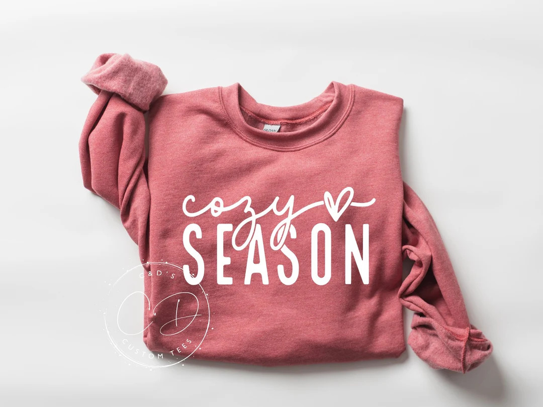Cozy Season Sweatshirt Sweater Weather Sweatshirt Winter - Etsy | Etsy (US)