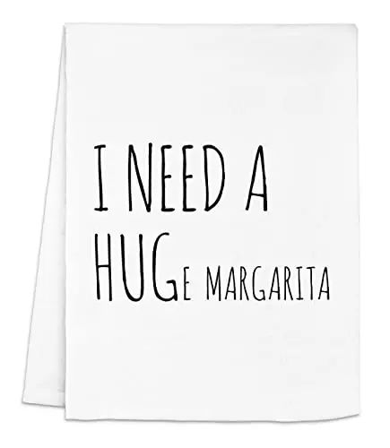 Funny Kitchen Towel, I Need A HUGe Margarita, Flour Sack Dish Towel, Sweet Housewarming Gift, Whi... | Amazon (US)
