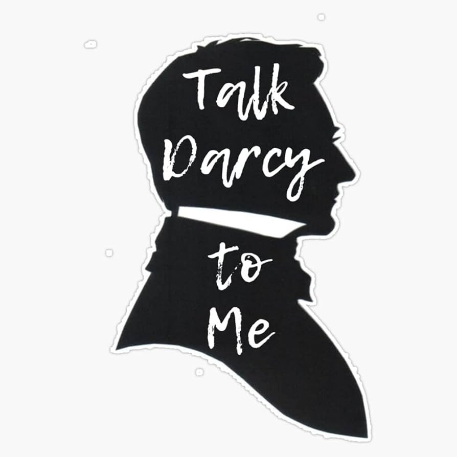 Talk Darcy to Me, Funny Jane Austen Inspired Quote, Pride and Prejudice Bumper Sticker Vinyl Deca... | Amazon (US)