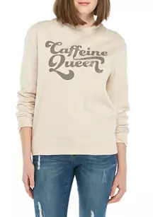 Junior's Long Sleeve Fleece Caffeine Queen Graphic Sweatshirt | Belk