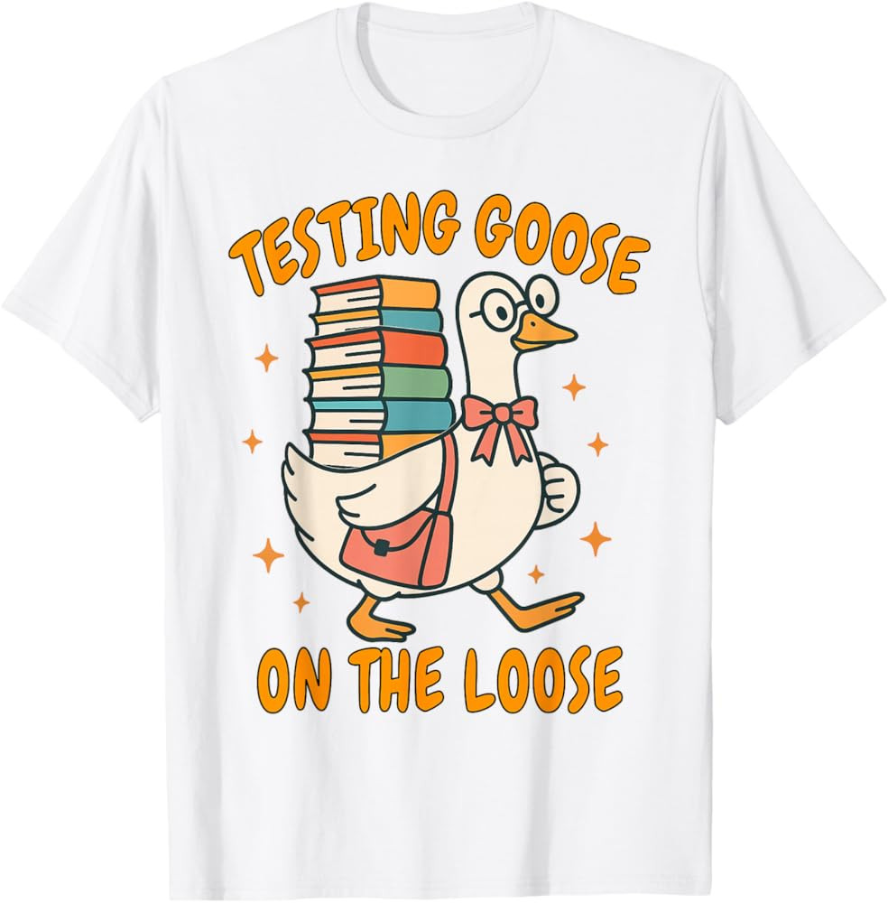 Test Day Teacher Squad Motivation Testing Goose On The Loose T-Shirt | Amazon (US)