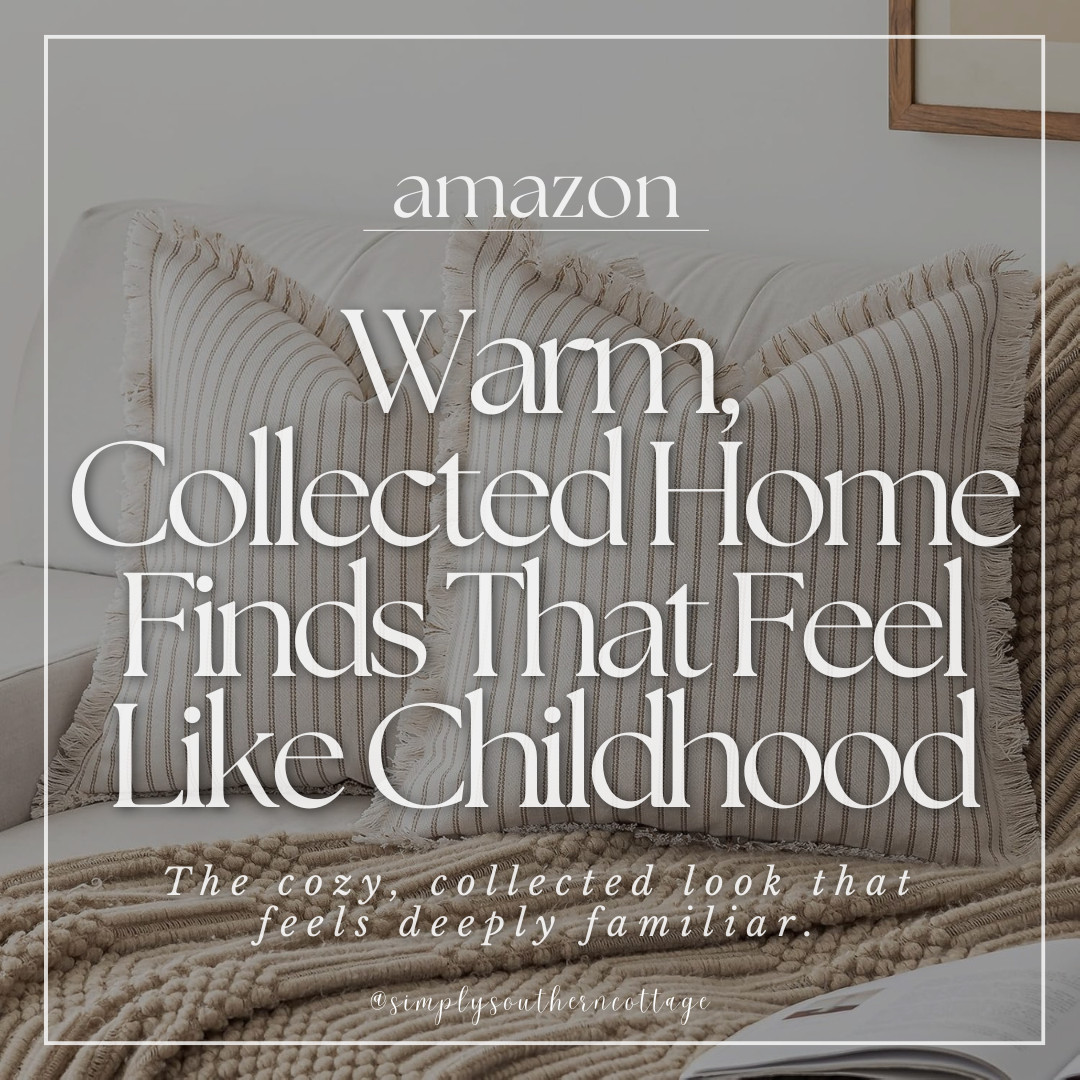 
Warm, collected home finds that feel like childhood. The cozy, collected look that feels deeply familiar. 





Amazon, home, home updates, home DIY, cozy home decor, collected home decor, simple home decor, childhood home, family home 

 

#LTKOver40 #LTKHome