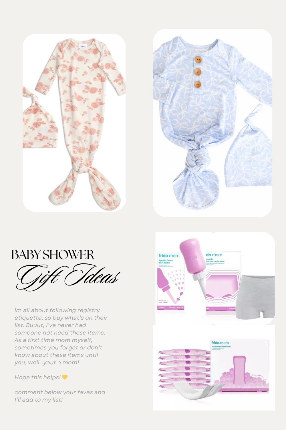 As a new mom these items along with a few others (which I’ve tagged) were great to have. Baby Gowns were my husbands best friend during night changes.  And all things Frida mom were mine! 

#LTKBump #LTKBaby