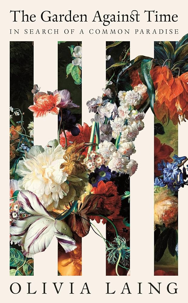 The Garden Against Time: In Search of a Common Paradise | Amazon (UK)