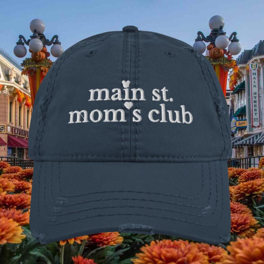 Disney Mom Hat, Main Street Mom's Club Hat, Disney Hat, Disney Parks Hat, Distressed Hat Embrodie... | Etsy (US)