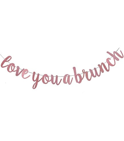 Love You A Brunch Banner for Brunch Bridal Shower Engagement Party Brunch Birthday Party Decoration Dessert Bar Bunting - Rose Gold | Amazon (US)