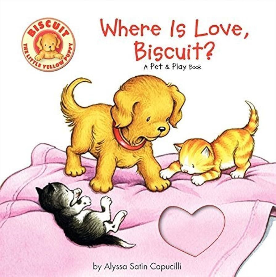 Where Is Love, Biscuit?: A Pet & Play Book by Alyssa Satin Capucilli (2009-11-24) | Amazon (US)