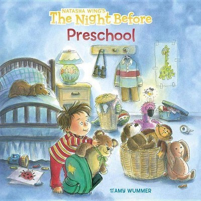 Night Before Preschool Juvenile Fiction - by Natash Wing (Paperback) | Target