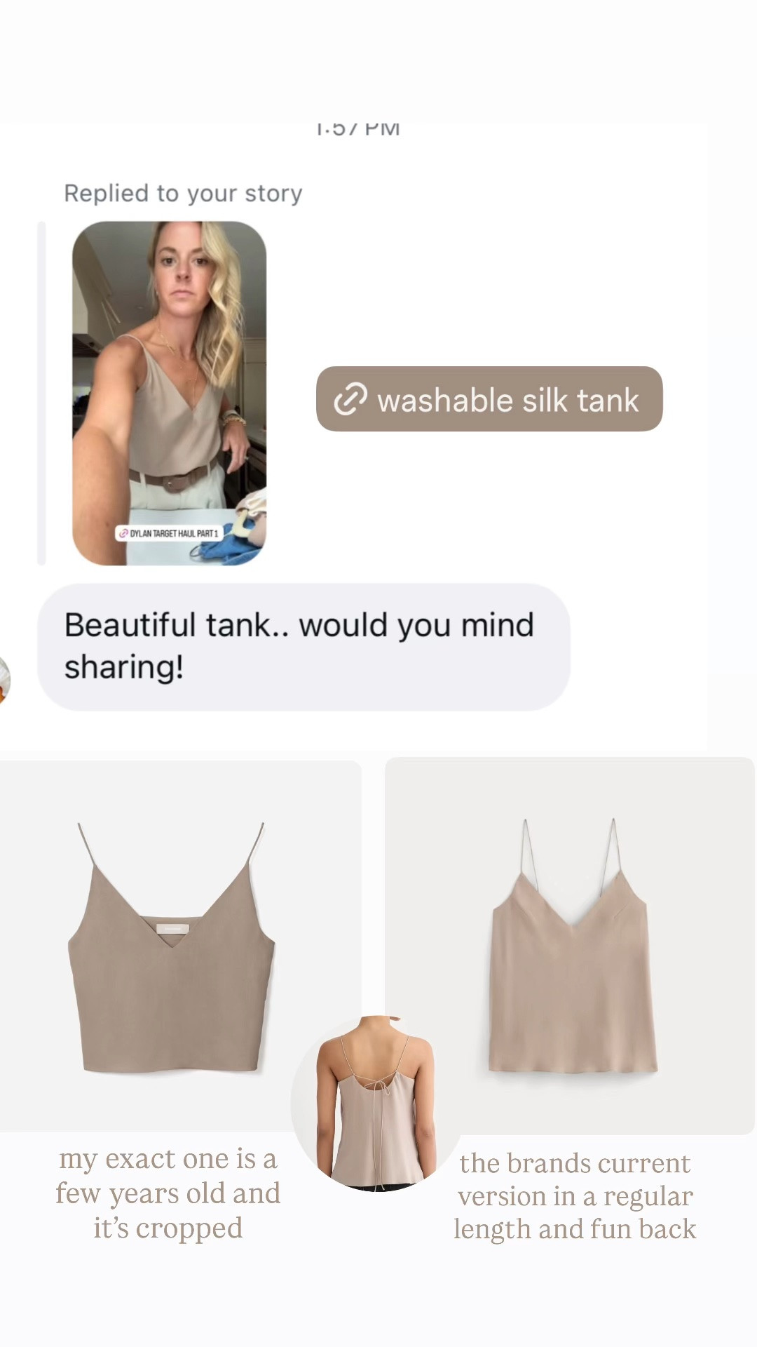My cropped Washable silk tank is a few years old from everlane, but they have a full length option available with a fun tie back. Usually a small/2 in their brand