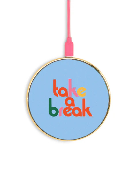 Back Me Up! Wireless Charging Pad - Take a Break | ban.do