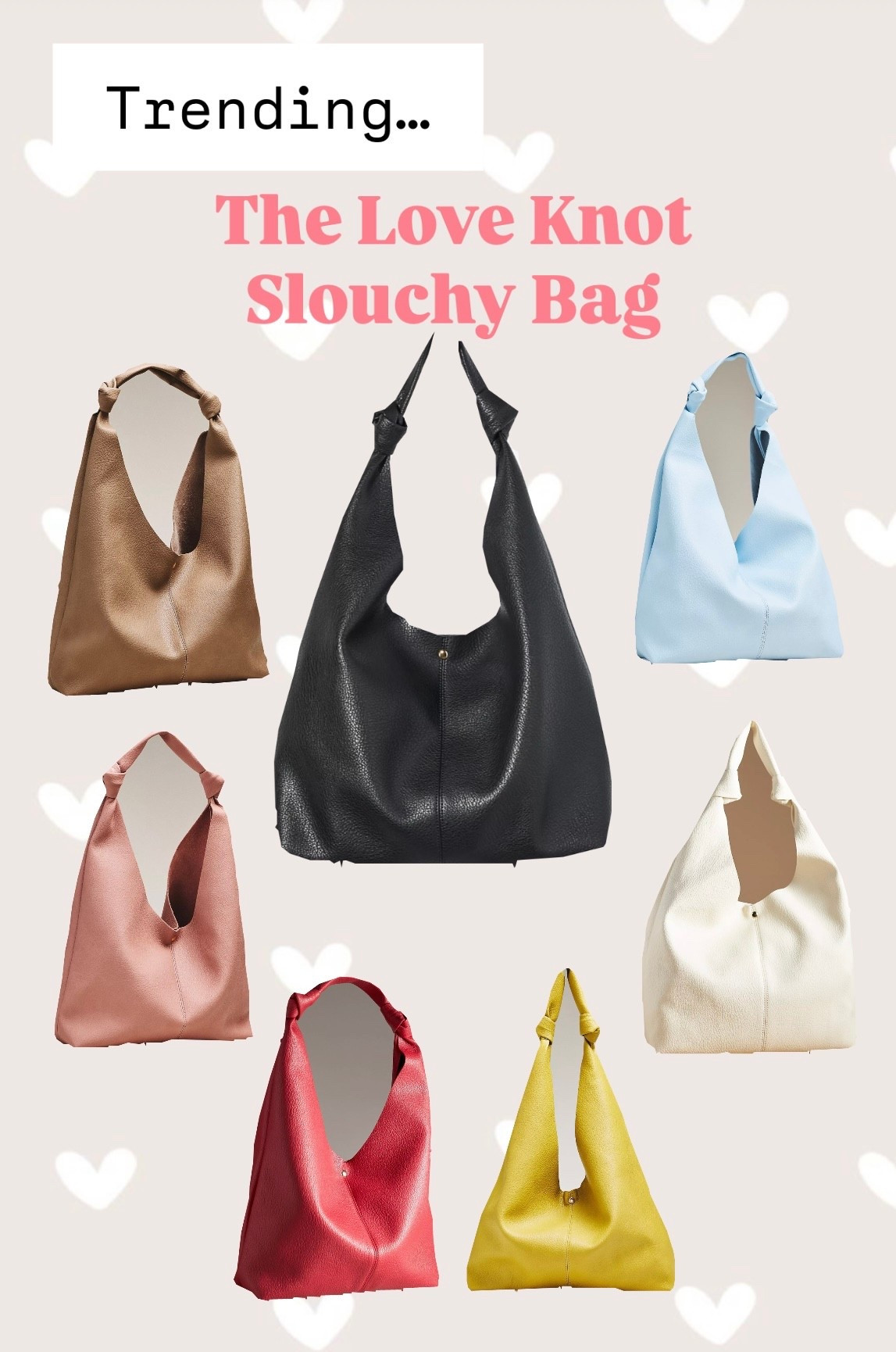 Trending bag! Comes in such cute colors!

Love knot slouchy bag 