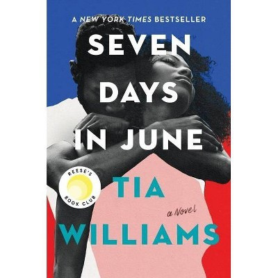 Seven Days in June - by Tia Williams (Hardcover) | Target