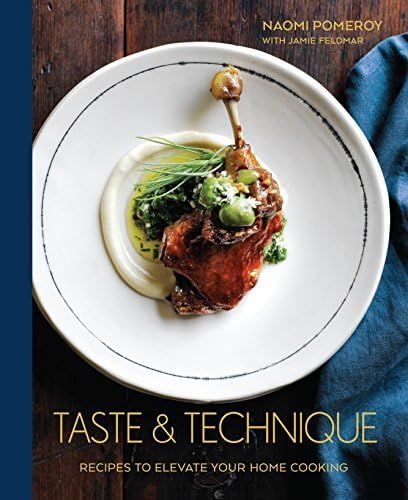 Taste & Technique: Recipes to Elevate Your Home Cooking [A Cookbook] | Amazon (US)