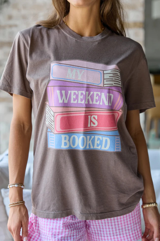 My Weekend Is Booked Brown Graphic Tee | Pink Lily
