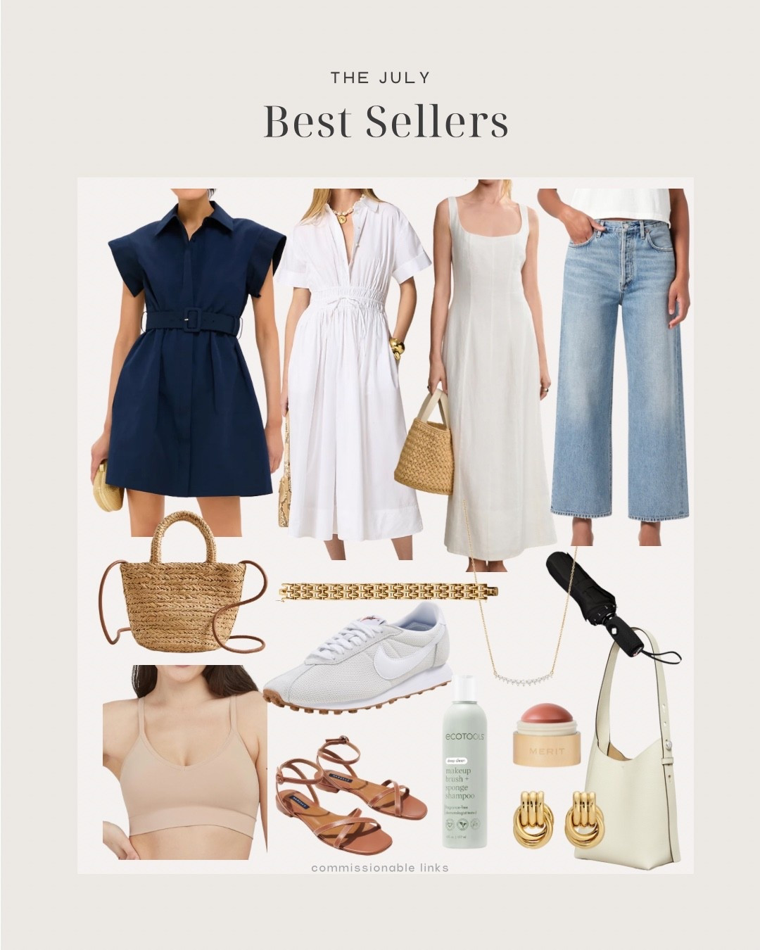 The July bestsellers!
Summer dresses
Wide leg crop jeans (fit tts)
Nike sneakers
Spanx travel bra
Summer bag from
J.crew
Travel umbrella
Tory Burch bag
Jewelry
Knot earrings
Makeup brush cleanser
Merit blush 

#LTKSeasonal