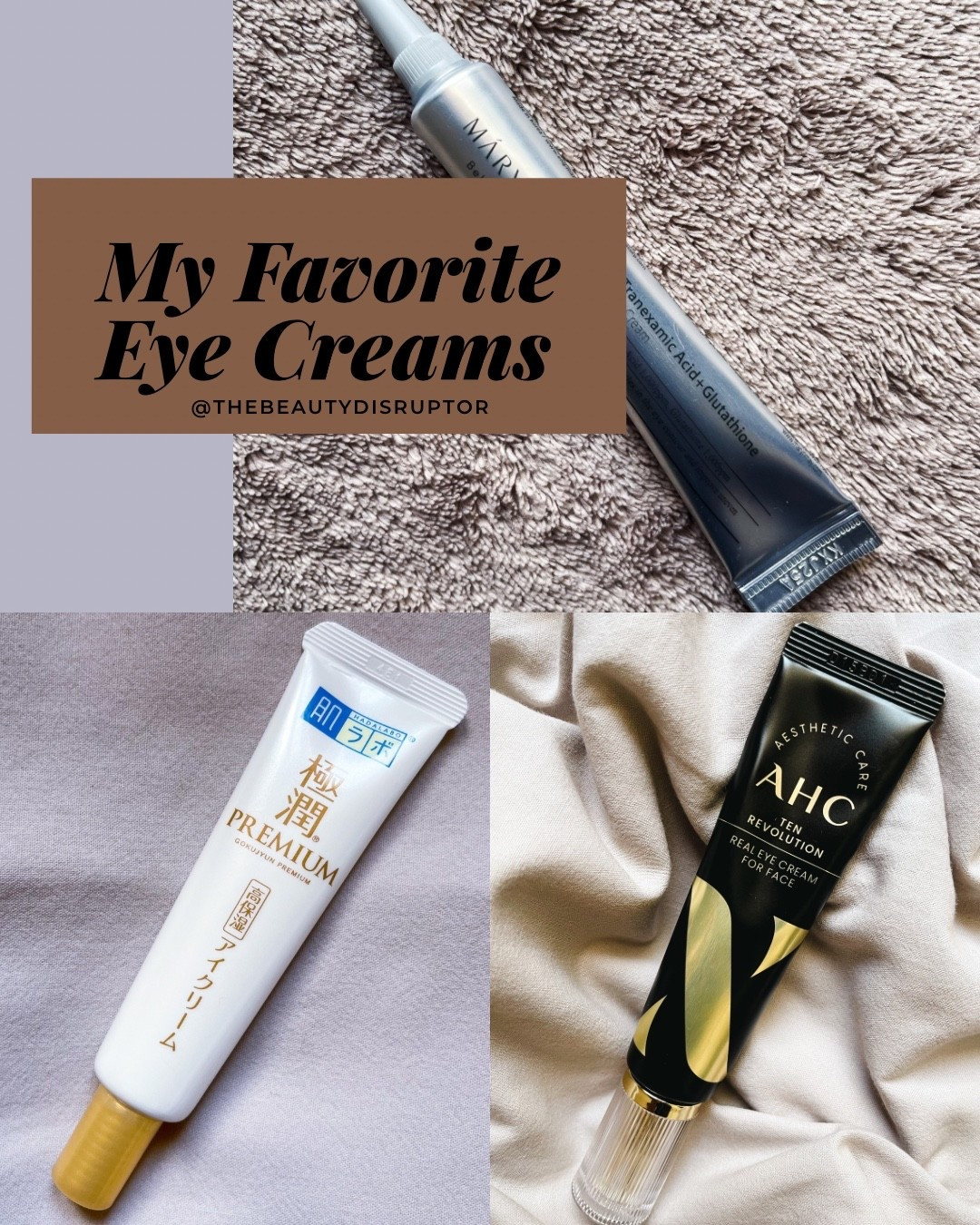 3 of my top favorite eye creams for 2025 that deliver results:

1. Mary & May Tranexamic Acid + Glutathione Eye Cream: excellent for dark circles, and brightening the eye area.

2. AHC Ten Revolution Real Eye Cream: an all-around anti-aging eye cream that deeply hydrates, firms, brightens, and diminishes the appearance of fine lines and wrinkles.

3. Hado Labo Gokujyun Premium Hyaluronic Eye Cream: nourishing and hydrating. This eye cream contains 11 types of hyaluronic acid. The rich, creamy texture make it perfect for your winter skincare routine. 

#KBeauty #EyeCreams #darkcircles, #UnderEyes #CrowsFeet #AntiAging 


#LTKGiftGuide #LTKselfcare #LTKBeauty