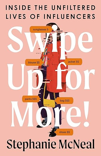 Swipe Up for More!: Inside the Unfiltered Lives of Influencers | Amazon (US)