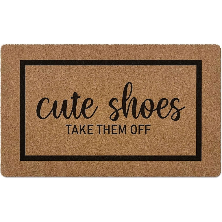 Cute Shoes Take Them Off Door Mat, Funny Welcome Front Door Mat Indoor Outdoor Entrance, Rustic A... | Walmart (US)