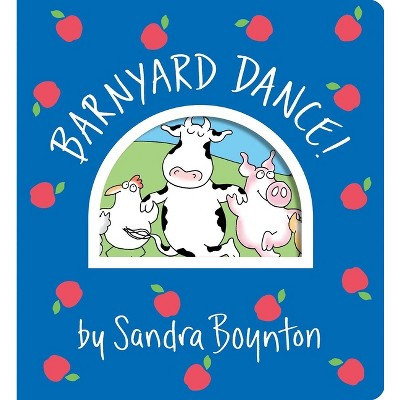 Barnyard Dance! - (Boynton on Board) by  Sandra Boynton (Board Book) | Target