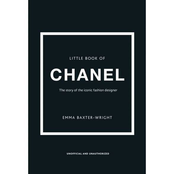 The Little Book of Chanel - (Little Books of Fashion) by  Emma Baxter-Wright (Hardcover) | Target
