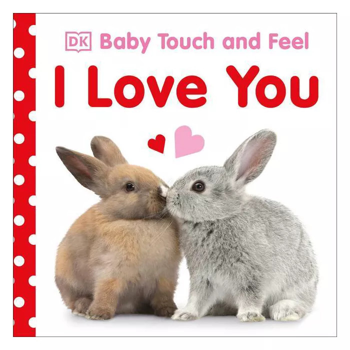 I Love You (Board Book) (Dawn Sirett) | Target