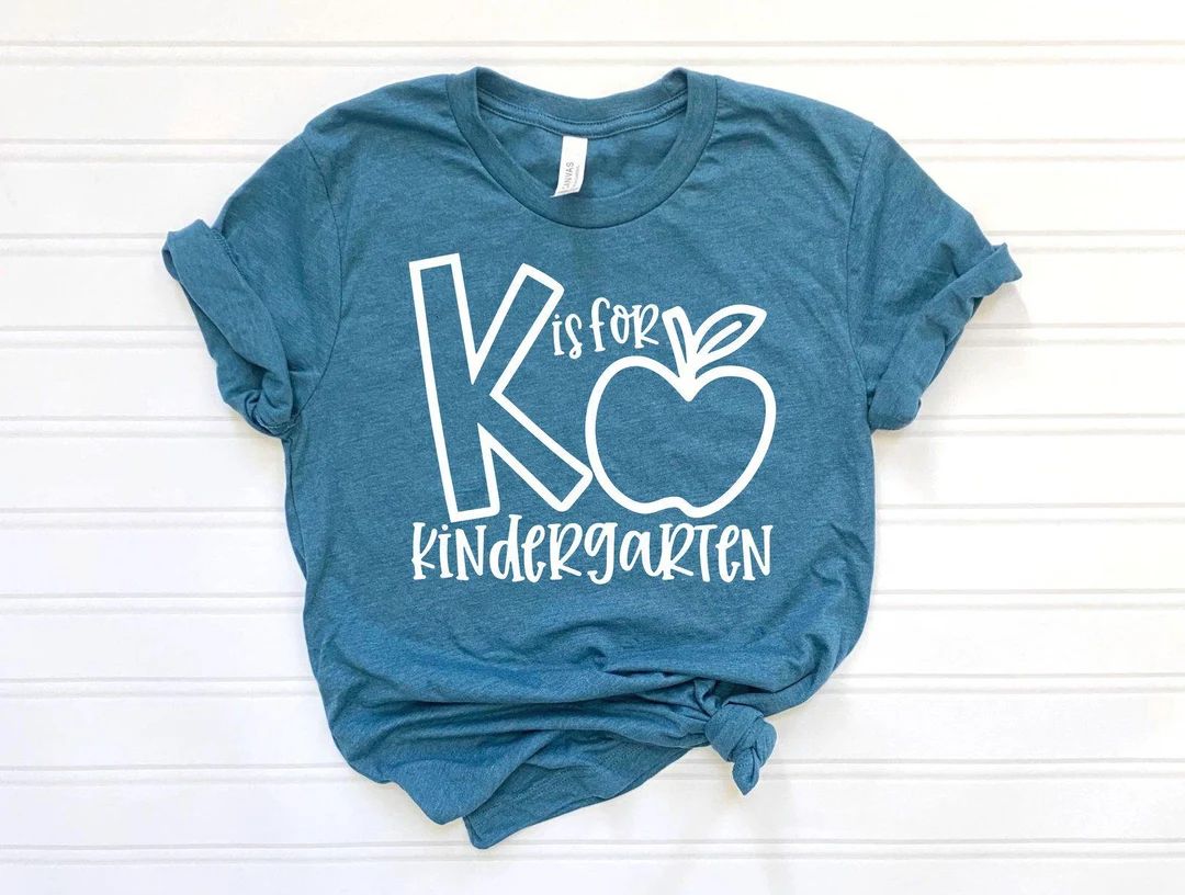 Kindergarten Teacher, Gift for Teachers,k is for Kindergarten Shirt, Kindergarten Shirt, Teacher ... | Etsy (US)