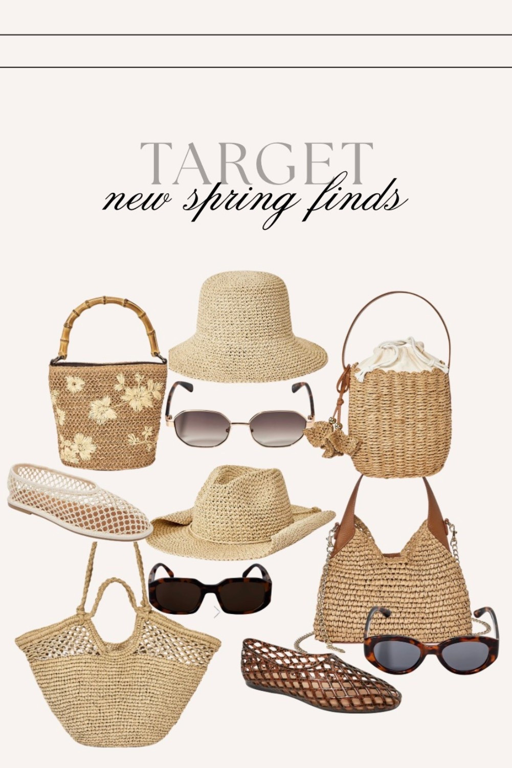 Target new spring finds under $30! 

#targetfinds #targetshoes #targetbags #targetnewarrivals #target #targetstyle #beachfinds #beachstyle #beachbags #everydaystyle #sunglasses #affordablefinds #buckethat #strawhats #resortsrtyle #styletip #vacationstyle #flats #targetflats #neutralstyle #jellyflats #trending #bestsellers #shoesunder50 #bagsunder50 #springfinds 

#LTKSwim #LTKootd #LTKU