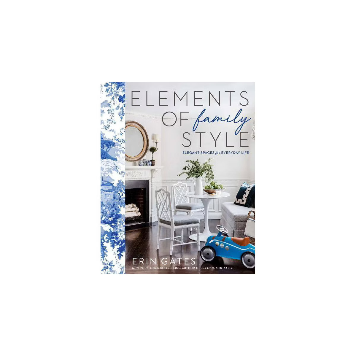 Elements of Family Style - by Erin Gates (Hardcover) | Target