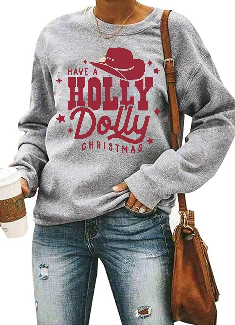 Have a holly dolly christmas Sweatshirt for women Cowgirl Christmas shirt funny letter print long... | Amazon (US)