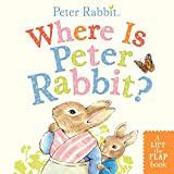 Where Is Peter Rabbit?: A Lift-the-Flap Book     Board book – Lift the flap, June 25, 2019 | Amazon (US)
