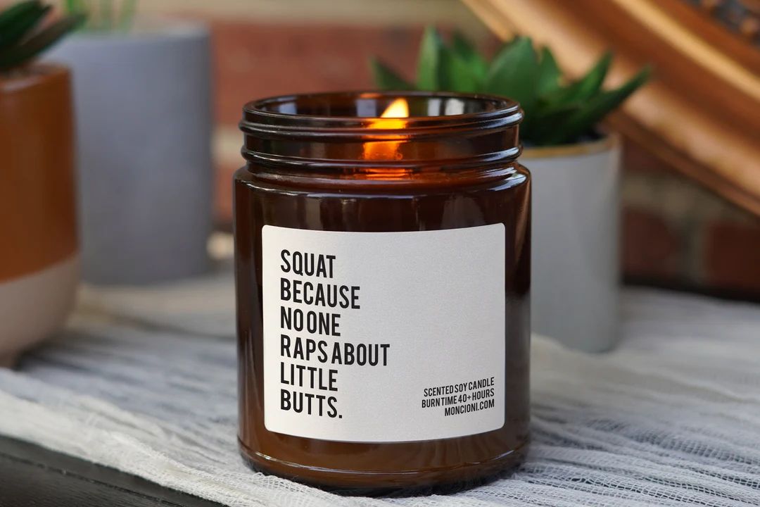 Squat Because No One Raps About Little Butts Scented Soy - Etsy | Etsy (US)