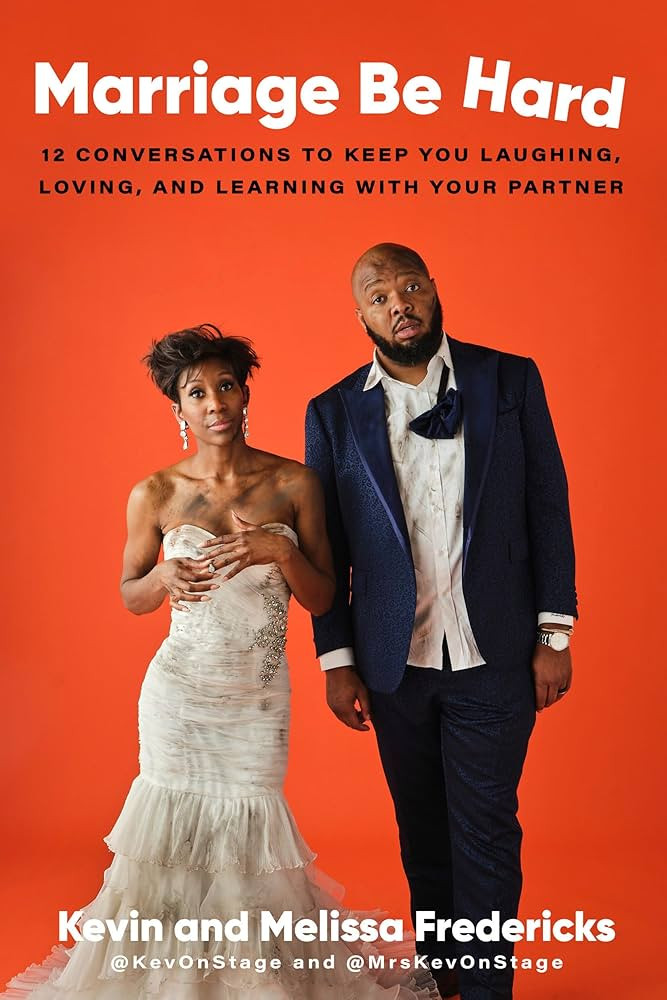 Marriage Be Hard: 12 Conversations to Keep You Laughing, Loving, and Learning with Your Partner | Amazon (US)